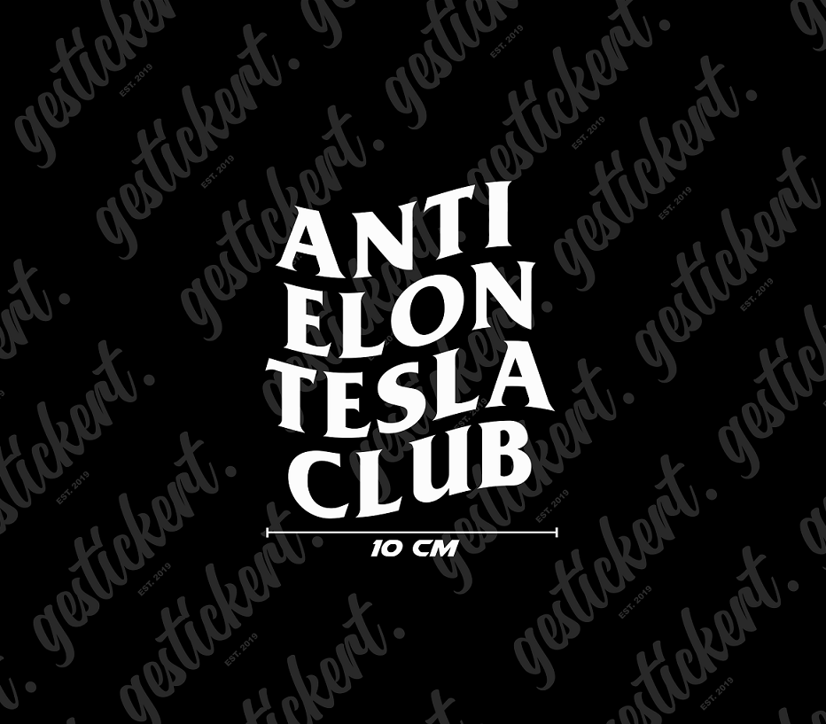 1x Anti Elon Tesla Club Aufkleber