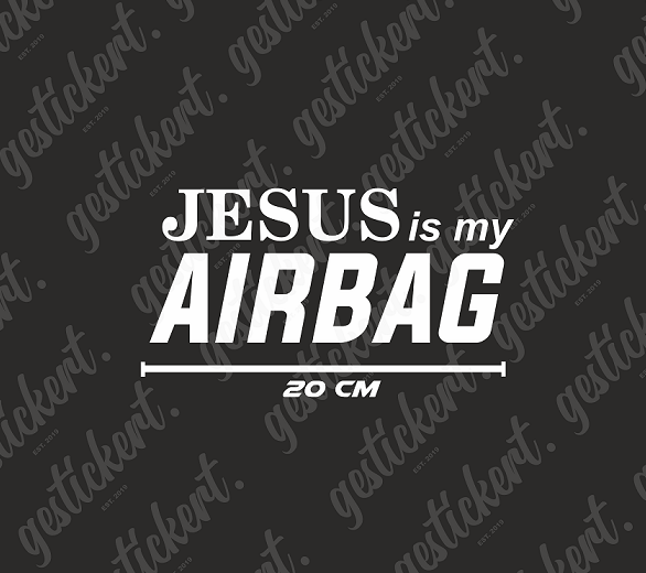 1x 20 cm Jesus Is My Airbag Aufkleber