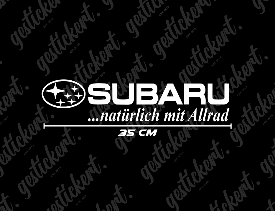 1x 35 cm ...natürlich mit Allrad Aufkleber für Subaru