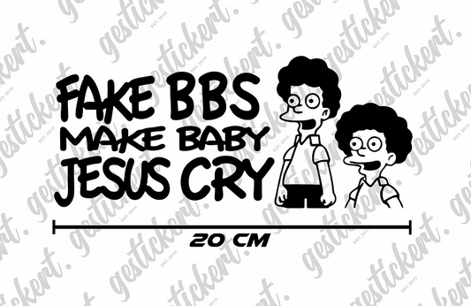 1x 20 cm Fake BBS Make Baby Jesus Cry Aufkleber