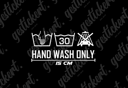 1x 15 cm Hand Wash Only Aufkleber