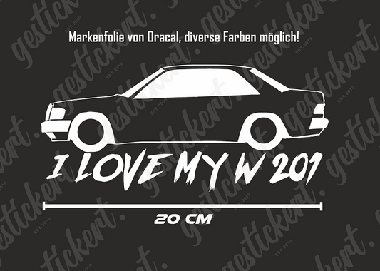 1x 20 cm I Love My W201 Sticker für Mercedes 190E / 190D